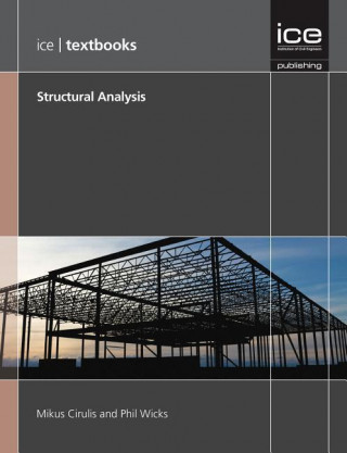 Könyv Structural Analysis (ICE Textbook series) Mikus Cirulis