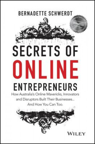 Könyv Secrets of Online Entrepreneurs Schwerdt