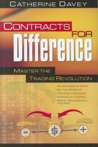 Kniha Contracts for Difference: Master the Trading Revolution Catherine Davey