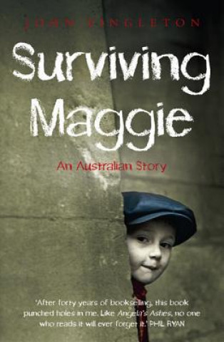 Książka Surviving Maggie: An Australian Story John Fingleton