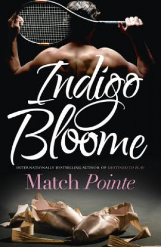 Kniha Match Pointe Indigo Bloome