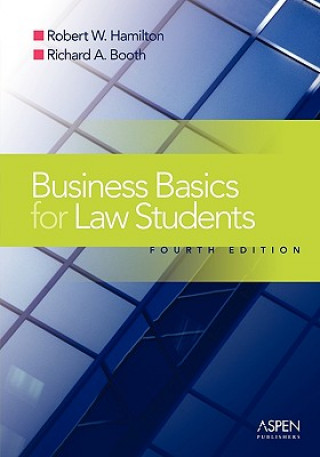 Kniha Business Basics Law Students: Essential Concepts and Applications Robert W. Hamilton