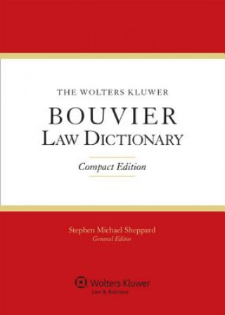 Könyv The Wolters Kluwer Bouvier Law Dictionary, Compact Edition Sheppard