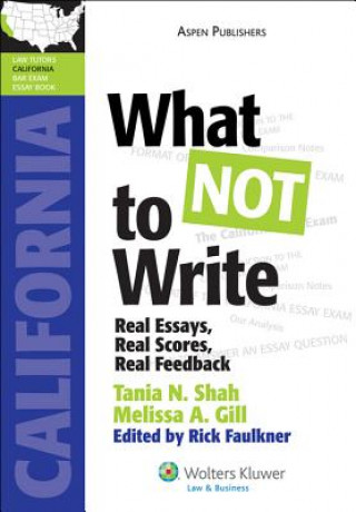 Könyv What Not to Write: Real Essays, Real Scores, Real Feedback Tania N. Shah