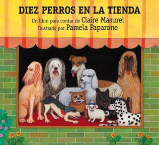 Libro Diez Perros en la Tienda = Ten Dogs in the Window Claire Masurel