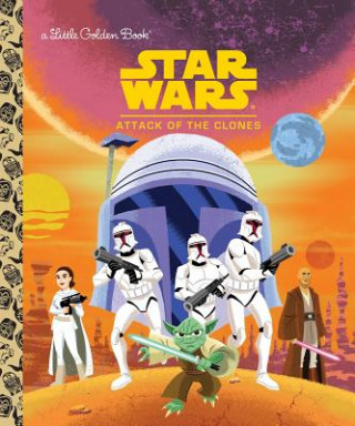 Kniha Star Wars: Attack of the Clones Golden Books