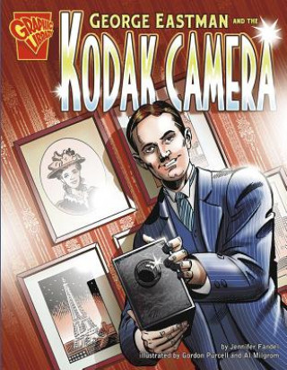 Kniha George Eastman and the Kodak Camera Jennifer Fandel