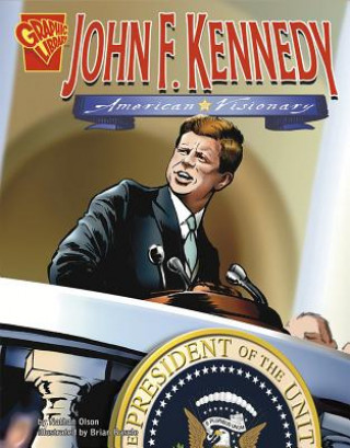 Könyv John F. Kennedy: American Visionary Nathan Olson