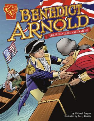 Książka Benedict Arnold: American Hero and Traitor Michael Burgan