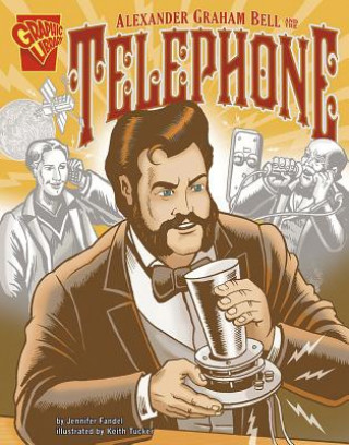 Libro Alexander Graham Bell and the Telephone Jennifer Fandel