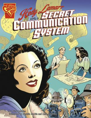 Книга Hedy Lamarr and a Secret Communication System Trinna Robbins