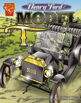 Book Henry Ford and the Model T Michael O'Hearn