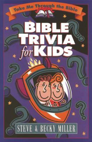 Knjiga Bible Trivia for Kids Steve Miller