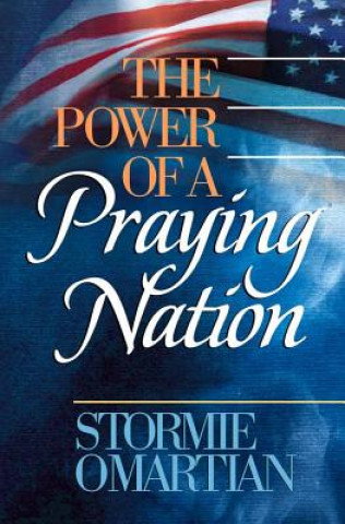 Könyv The Power of a Praying Nation Stormie Omartian