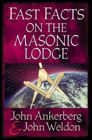 Carte Fast Facts on the Masonic Lodge John Ankerberg