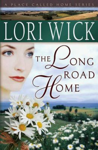 Könyv The Long Road Home Lori Wick