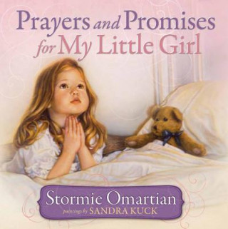 Carte Prayers and Promises for My Little Girl Stormie Omartian