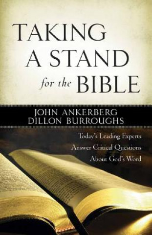 Kniha Taking a Stand for the Bible John Ankerberg