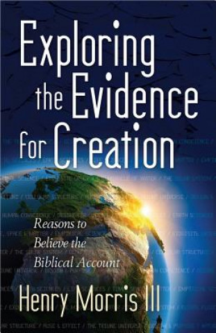 Könyv Exploring the Evidence for Creation Henry M. Morris