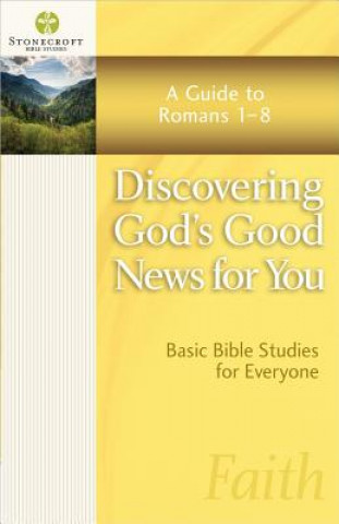 Könyv Discovering God's Good News for You Stonecroft Ministries