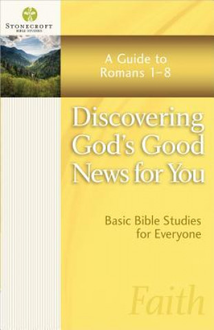 Knjiga Discovering God's Good News for You Stonecroft Ministries