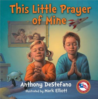 Könyv This Little Prayer of Mine Anthony DeStefano