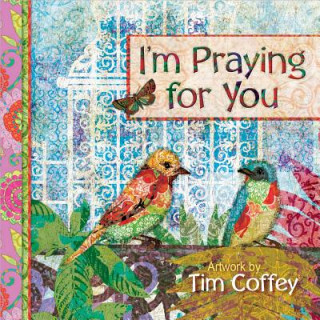 Kniha I'm Praying for You Tim Coffey