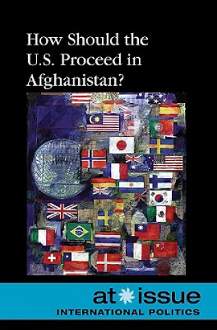 Książka How Should the U.S. Proceed in Afghanistan? Stefan Kiesbye