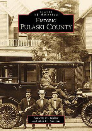 Könyv Historic Pulaski County Paulette Walter