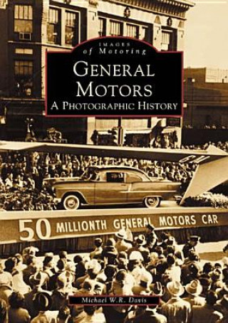 Kniha General Motors Michael W. R. Davis
