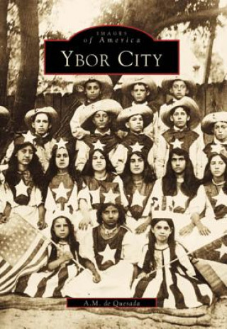 Buch Ybor City A. M. De Quesada