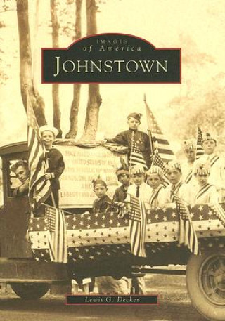 Kniha Johnstown Lewis G. Decker