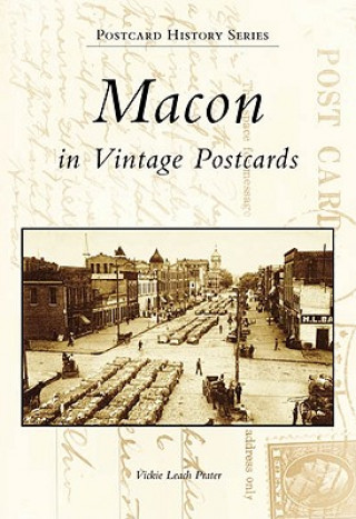 Buch Macon in Vintage Postcards Vickie Prater