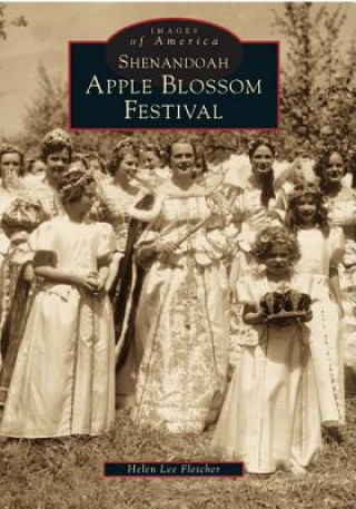 Book Shenandoah Apple Blossom Festival Helen Lee Fletcher