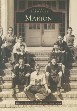 Könyv Marion Historic Marion Revitalization Associati