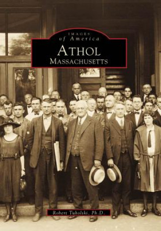 Książka Athol: Massachusetts Robert Tuholski