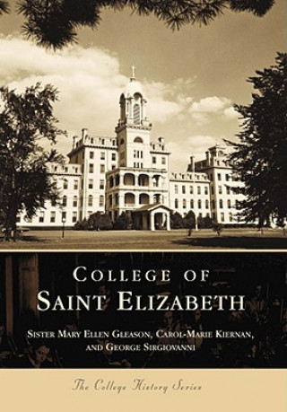 Book College of Saint Elizabeth Mary Ellen Gleason