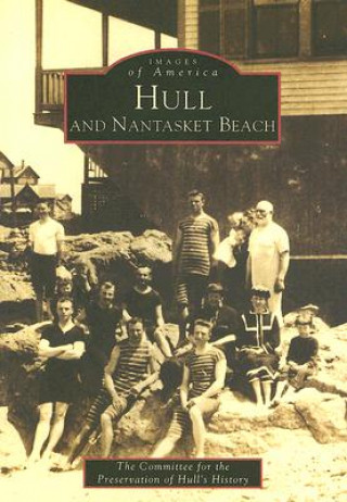Książka Hull and Nantasket Beach Committee for Preservation of Hull's His