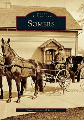 Carte Somers Somers Historical Society