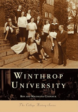 Kniha Winthrop University Ron Chepesiuk