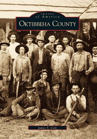 Книга Oktibbeha County James S. Cole