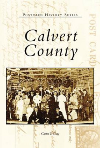 Knjiga Calvert County Carter T. Gray