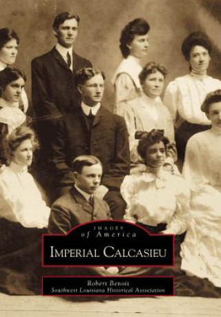 Kniha Imperial Calcasieu Robert Benoit