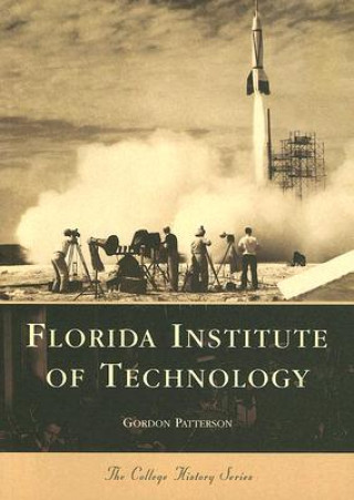 Kniha Florida Institute of Technology Gordon Patterson