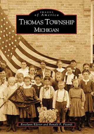 Kniha Thomas Township, Michigan Roselynn Ederer