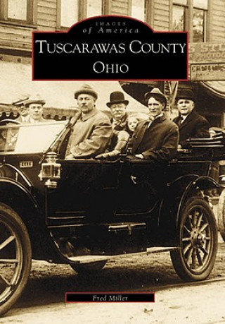 Книга Tuscarawas County, Ohio Fred Miller