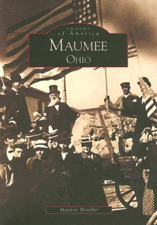 Kniha Maumee, Ohio Marilyn Wendler