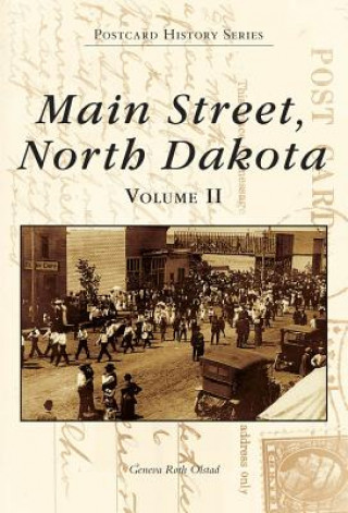 Książka Main Street, North Dakota Volume II Geneva Roth Olstad