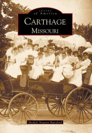 Book Carthage, Missouri Michelle Newton Hansford