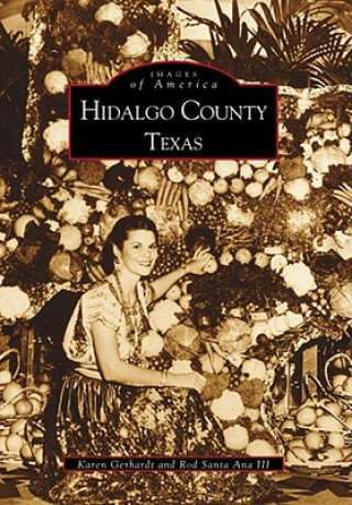 Kniha Hidalgo County, Texas Karen Gerhardt